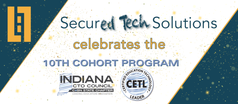 Read more about the article Secured Tech Solutions Announces CETL Scholarships In Partnership with CoSN Indiana and CETL