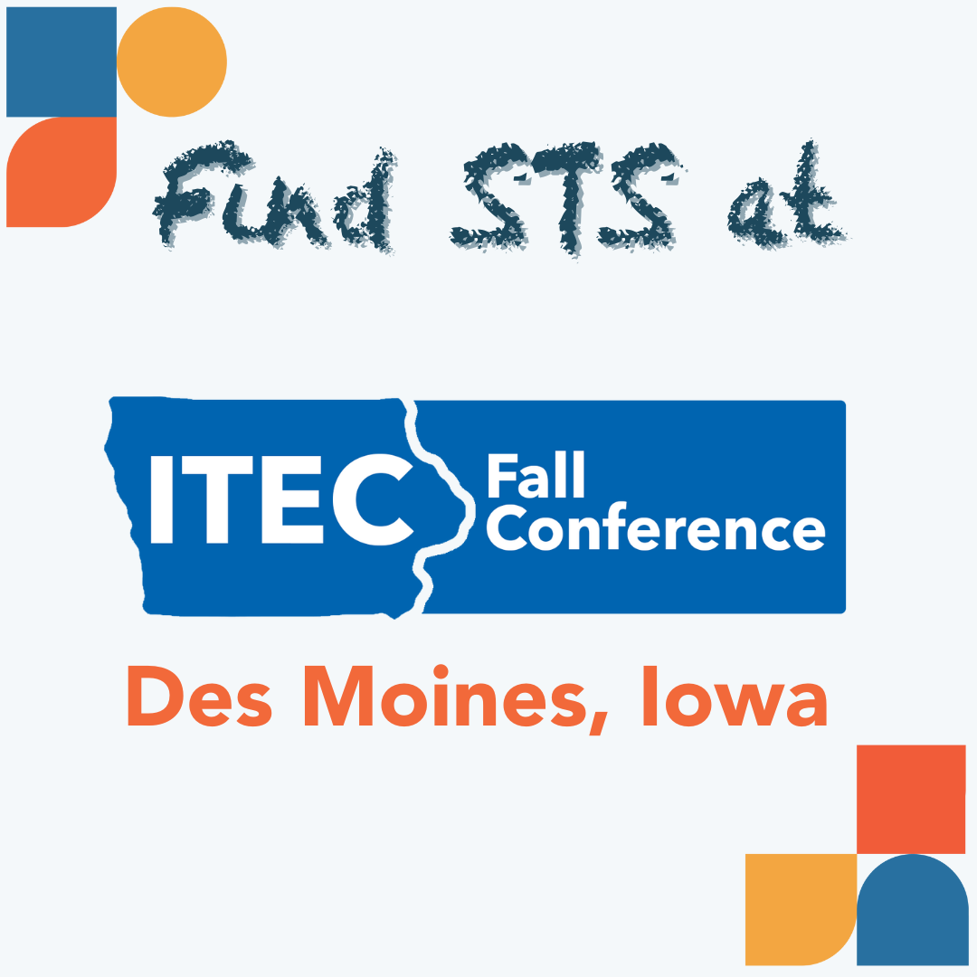 Find the STS Team at ITEC in Iowa